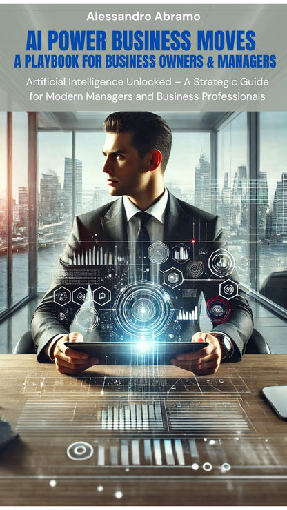 AI Power Business Moves – A Playbook for Business Owners & Managers